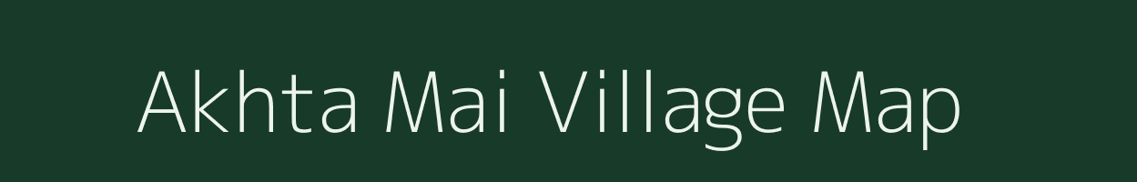 Akhta Mai village map in Uttar Pradesh