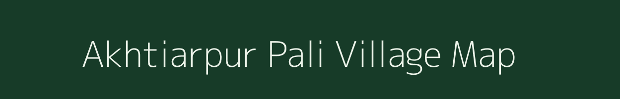 Akhtiarpur Pali village map in Bihar