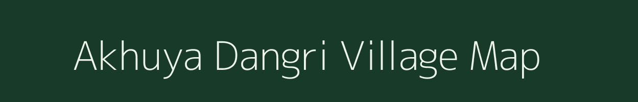 Akhuya Dangri village map in West Bengal