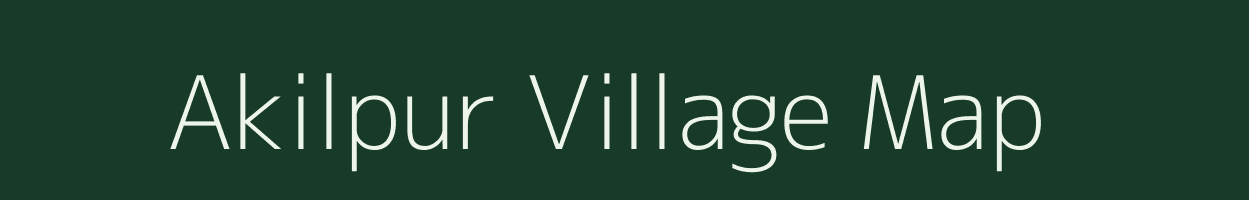 Akilpur village map in Uttar Pradesh