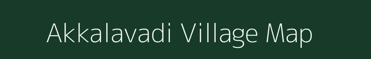 Akkalavadi village map in Karnataka
