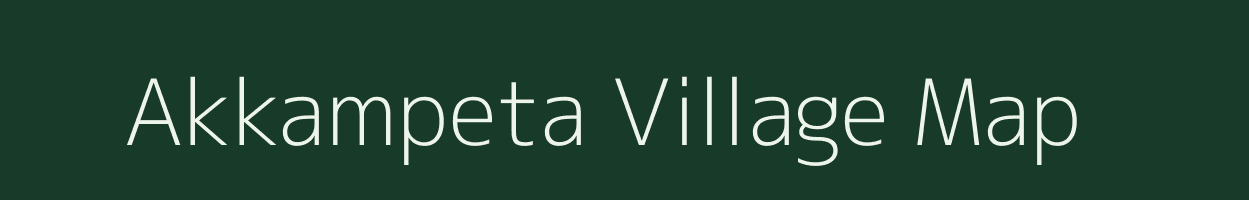 Akkampeta village map in Andhra Pradesh