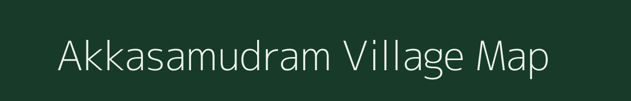 Akkasamudram village map in Andhra Pradesh