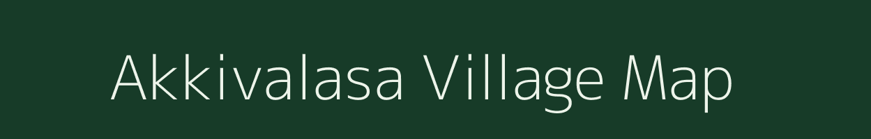 Akkivalasa village map in Andhra Pradesh