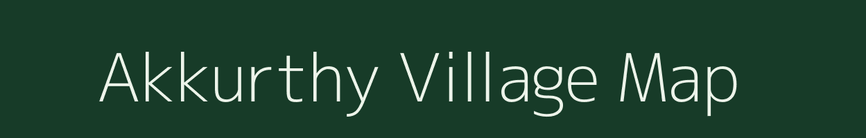 Akkurthy village map in Andhra Pradesh