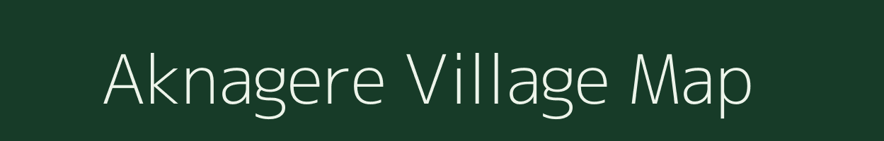 Aknagere village map in West Bengal