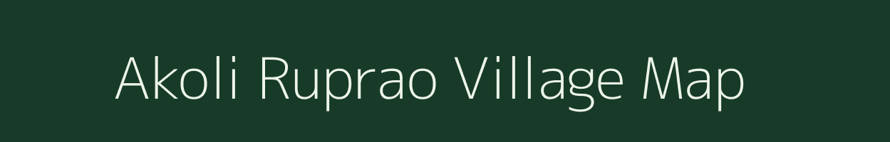 Akoli Ruprao village map in Maharashtra