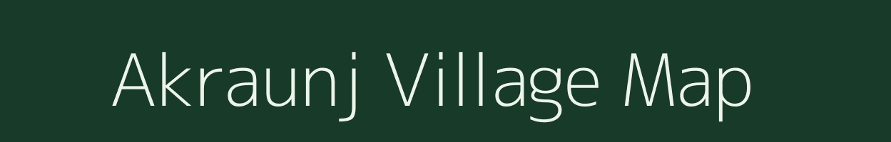 Akraunj village map in Bihar