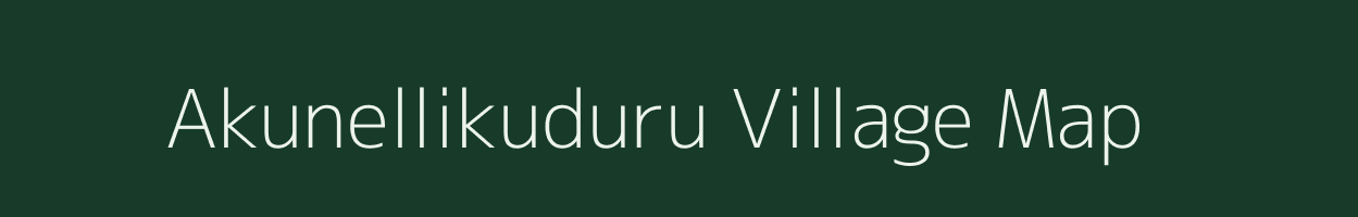 Akunellikuduru village map in Andhra Pradesh