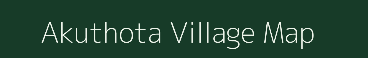 Akuthota village map in Andhra Pradesh