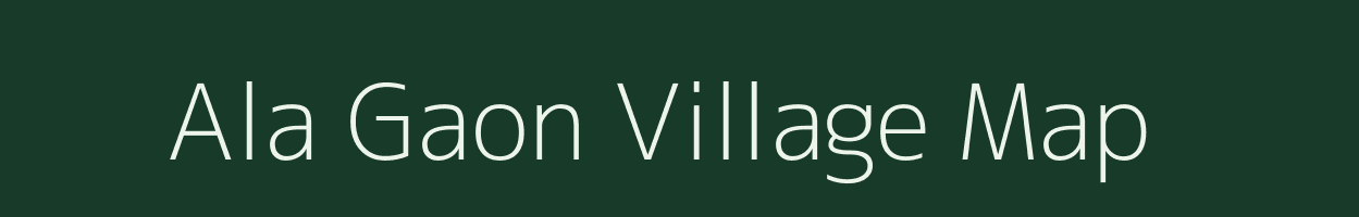 Ala Gaon village map in Uttar Pradesh