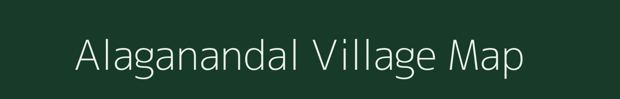 Alaganandal village map in Tamil Nadu