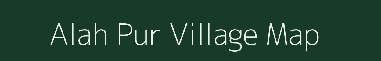 Alah Pur village map in Uttar Pradesh