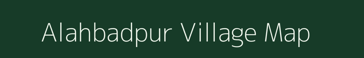 Alahbadpur village map in Bihar