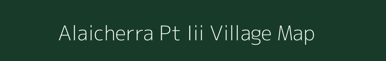 Alaicherra Pt Iii village map in Assam