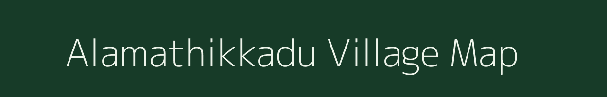 Alamathikkadu village map in Tamil Nadu