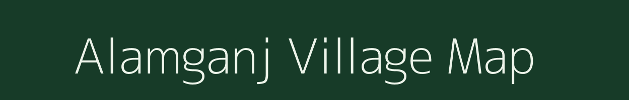 Alamganj village map in Uttar Pradesh