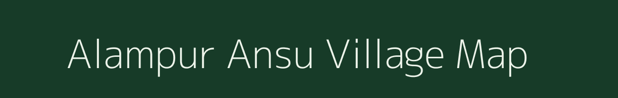 Alampur Ansu village map in Uttar Pradesh