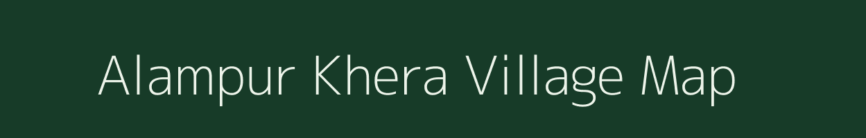 Alampur Khera village map in Uttar Pradesh
