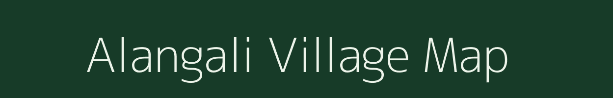 Alangali village map in Tamil Nadu