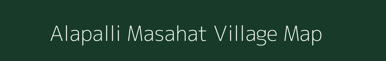 Alapalli Masahat village map in Maharashtra