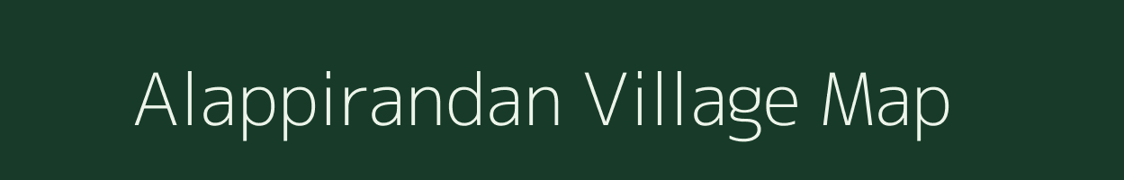 Alappirandan village map in Tamil Nadu