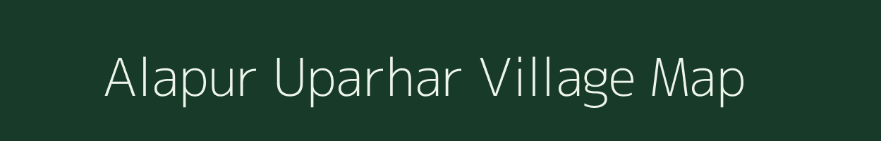 Alapur Uparhar village map in Uttar Pradesh