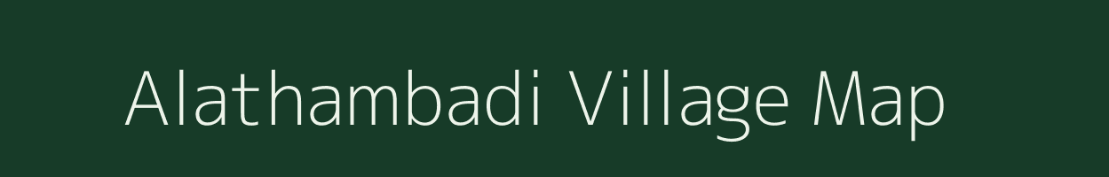 Alathambadi village map in Tamil Nadu