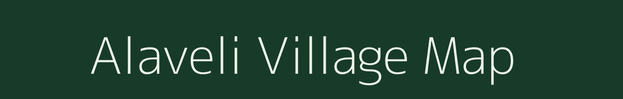 Alaveli village map in Tamil Nadu