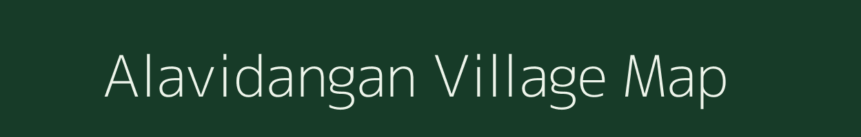 Alavidangan village map in Tamil Nadu