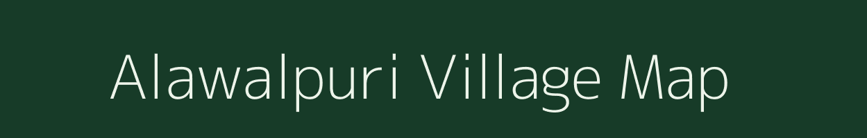 Alawalpuri village map in Uttar Pradesh