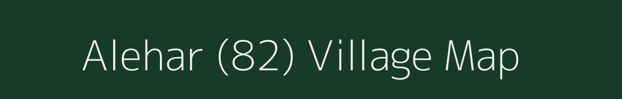 Alehar (82) village map in Himachal Pradesh