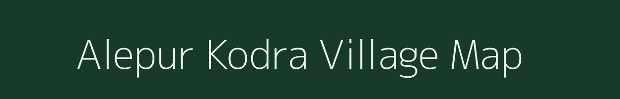 Alepur Kodra village map in Uttar Pradesh