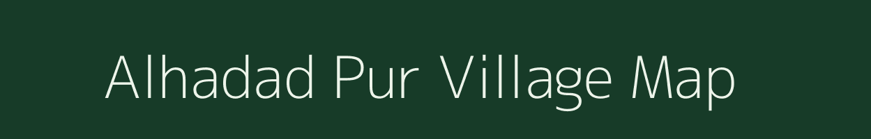 Alhadad Pur village map in Uttar Pradesh