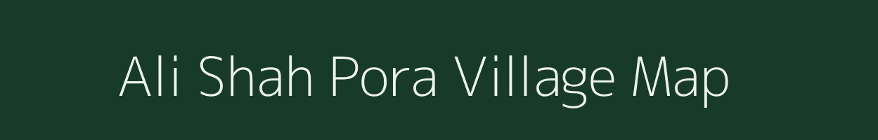 Ali Shah Pora village map in Jammu & Kashmir