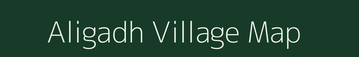 Aligadh village map in Gujarat