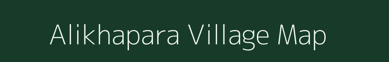 Alikhapara village map in Assam