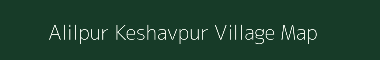 Alilpur Keshavpur village map in Uttar Pradesh