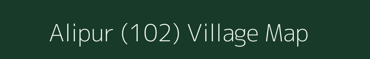 Alipur (102) village map in Haryana