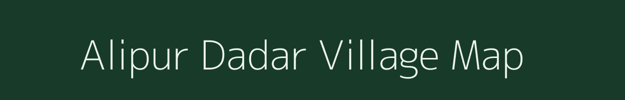 Alipur Dadar village map in Uttar Pradesh