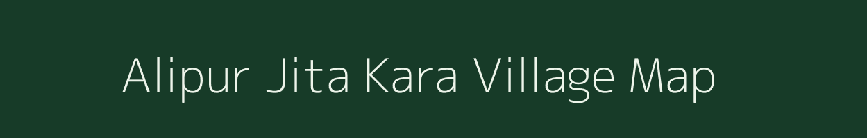 Alipur Jita Kara village map in Uttar Pradesh