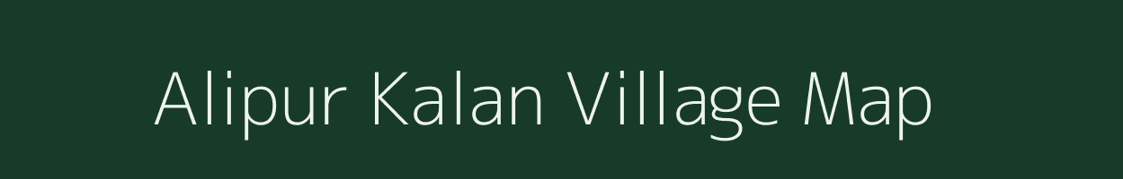 Alipur Kalan village map in Uttar Pradesh