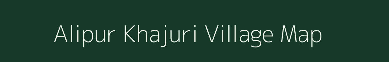 Alipur Khajuri village map in Uttar Pradesh