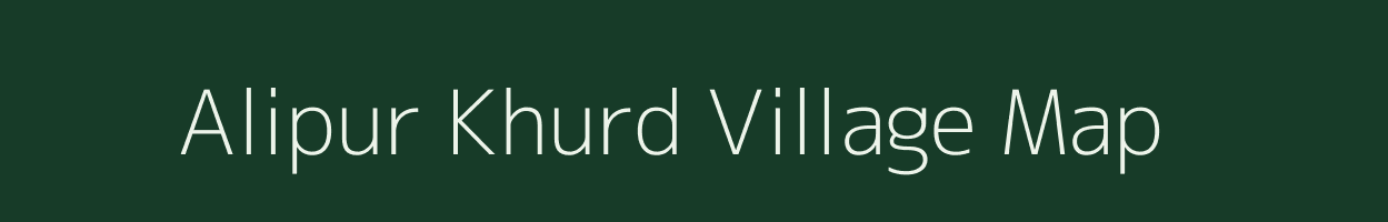 Alipur Khurd village map in Uttar Pradesh