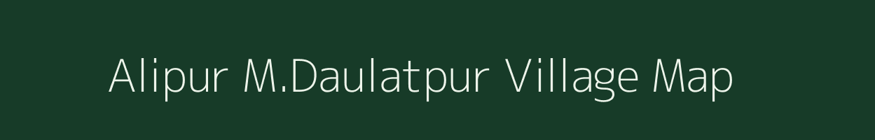 Alipur M.Daulatpur village map in Uttar Pradesh