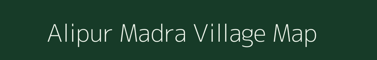 Alipur Madra village map in Uttar Pradesh