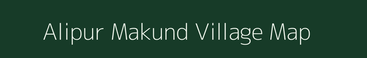 Alipur Makund village map in Bihar