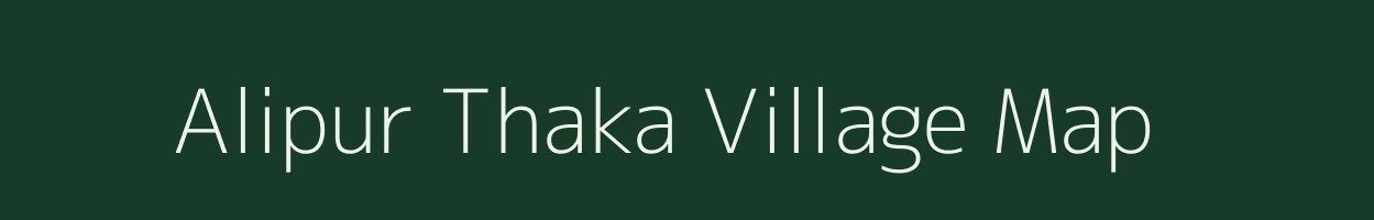 Alipur Thaka village map in Uttar Pradesh