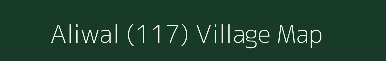 Aliwal (117) village map in Punjab