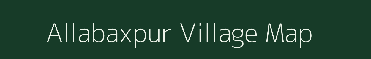 Allabaxpur village map in Uttar Pradesh